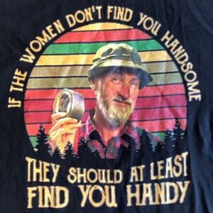 If the women don’t find you handsome T shirt Men’s size L. Red green